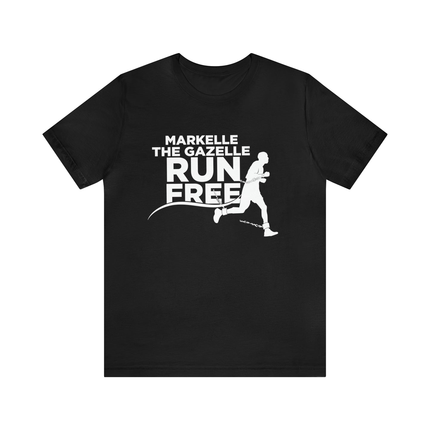 Markelle the Gazelle RUN FREE T-Shirt - More at MarkelleTheGazelle.com